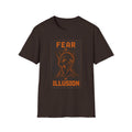 Fear is an Illusion Men T-Shirt